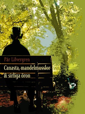 cover image of Canasta, mandelmusslor & sirliga öron